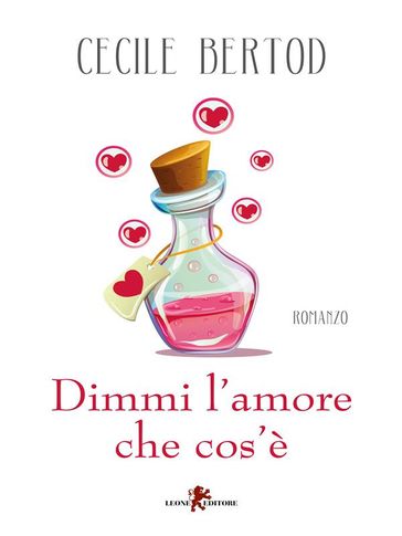 Dimmi l'amore che cos'è - Cecile Bertod