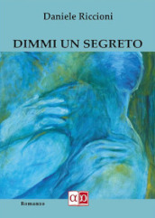 Dimmi un segreto