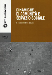 Dinamiche di comunità e servizio sociale