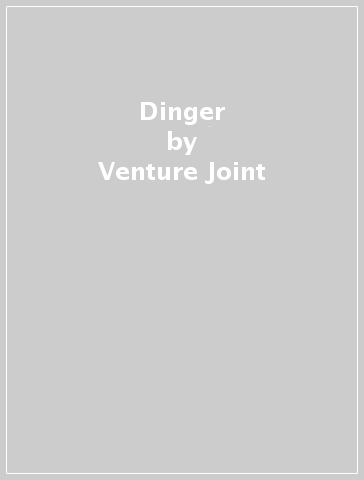 Dinger - Venture Joint