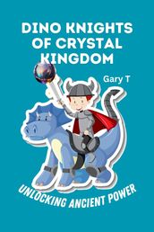 Dino Knights Of Crystal kingdom