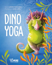 Dino Yoga. Ediz. a colori