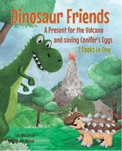 Dinosaur Friends: 2 Books in One