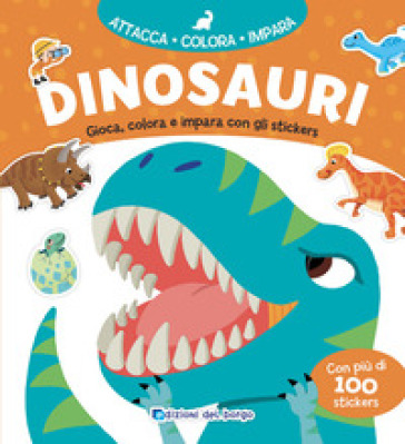 Dinosauri. Gioca, colora e impara con gli sticker. Con adesivi. Ediz. a colori - Bonui Lee