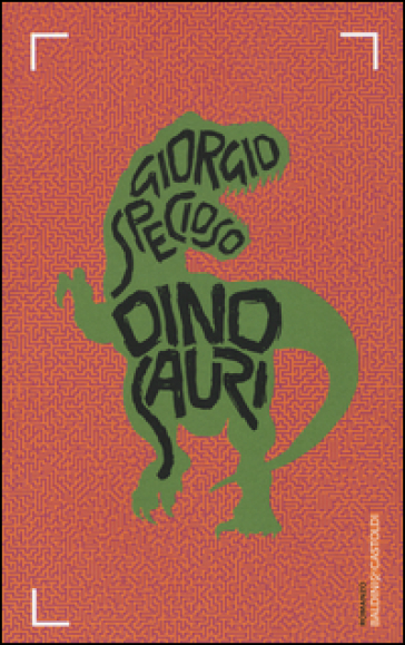 Dinosauri - Giorgio Specioso