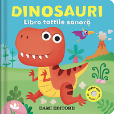 Dinosauri. Libro tattile sonoro. Ediz. a colori - Vinicio Salvini