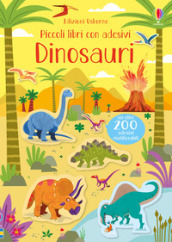 Dinosauri. Piccoli libri con adesivi. Ediz. a colori