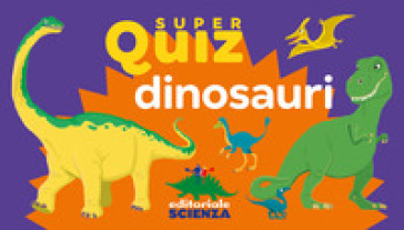 Dinosauri. Super quiz. Ediz. a colori. Con 100 Carte - Jean-Michel Jakobowicz