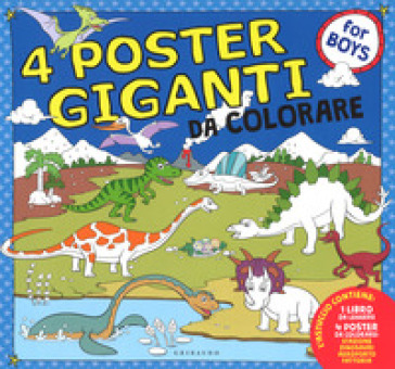 Dinosauri, aeroporto, stazione fattoria. 4 poster giganti da colorare for boys. Ediz. a colori - Stefania Colnaghi