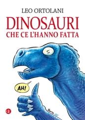 Dinosauri che ce l