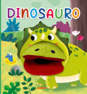 Dinosauro. Ediz. a colori