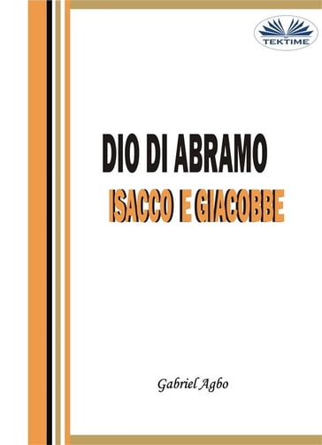 Dio Di Abramo, Isacco E Giacobbe - Gabriel Agbo