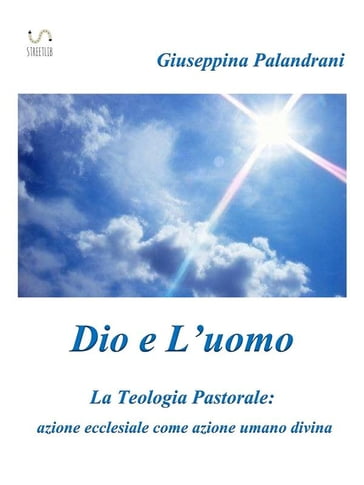 Dio e L'uomo - Giuseppina Palandrani
