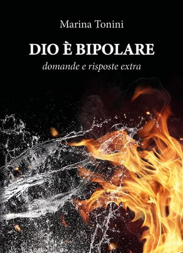 Dio è bipolare - Marina Tonini