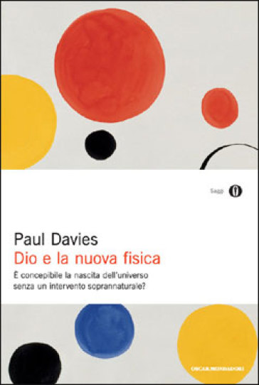 Dio e la nuova fisica - Paul Davies