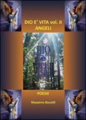 Dio è vita. 2.Angeli