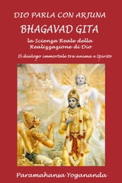 Dio parla con Arjuna: Bhagavad Gita
