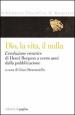 Dio, la vita, il nulla. L evoluzione creatrice di Henri Bergson a cento anni dalla pubblicazione