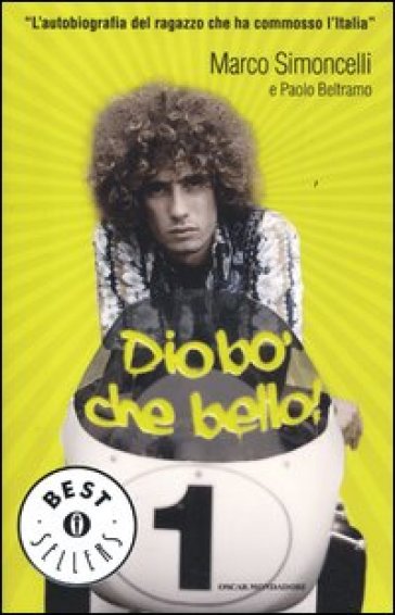 Diobò che bello! - Marco Simoncelli - Paolo Beltramo