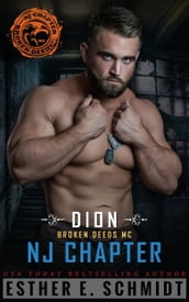 Dion: Broken Deeds MC NJ Chapter