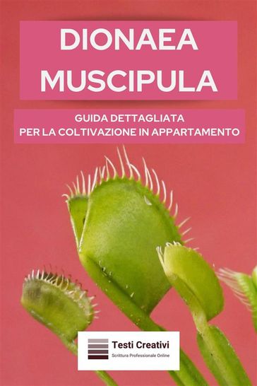 Dionaea Muscipula - Testi Creativi