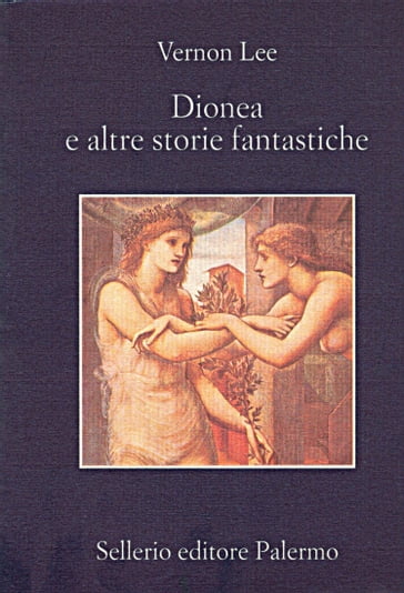 Dionea e altre storie fantastiche - Attilio Brilli - Lee Vernon