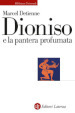 Dioniso e la pantera profumata