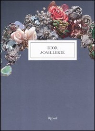 Dior joaillerie. Ediz. illustrata - Michèle Heuzé