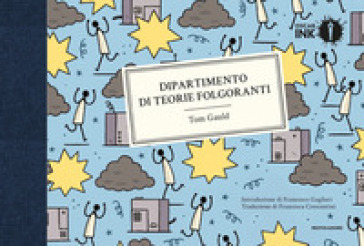 Dipartimento di teorie folgoranti - Tom Gauld