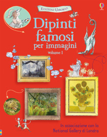 Dipinti famosi per immagini. Ediz. a colori. 1. - Sarah Courtauld - Kate Davies