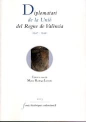 Diplomatari de la Unió del Regne de València (1347-1349)