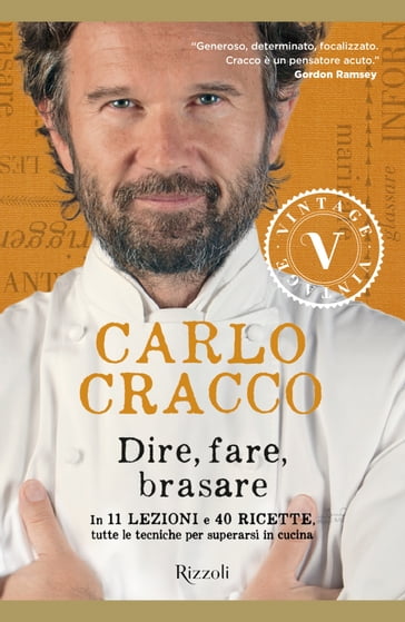 Dire, fare, brasare (VINTAGE) - Carlo Cracco