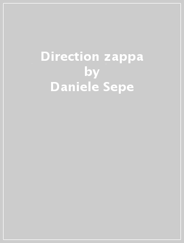 Direction zappa - Daniele Sepe