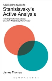 A Director s Guide to Stanislavsky s Active Analysis