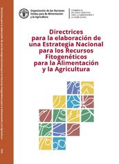 Directrices para la elaboración de una Estrategia Nacional para los Recursos Fitogenéticos para la Alimentación y la Agricultura