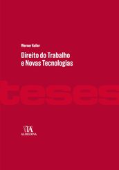 Direito do Trabalho e Novas Tecnologias