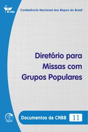 Diretório para Missas com Grupos Populares - Documentos da CNBB 11 - Digital