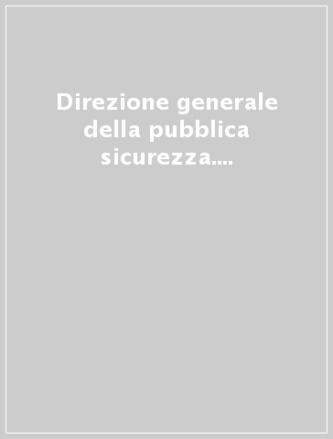 Direzione generale della pubblica sicurezza. La stampa italiana nella serie F. 1 (1894-1926). Inventario