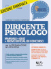 Dirigente psicologo. Manuale + quiz per la preparazione al concorso. Nuova ediz. Con Contenuto digitale per accesso on line: aggiornamento online