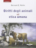 Diritti degli animali ed etica umana