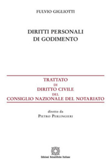 Diritti personali di godimento - Fulvio Gigliotti