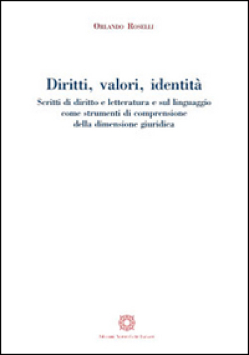 Diritti, valori, identità - Orlando Roselli