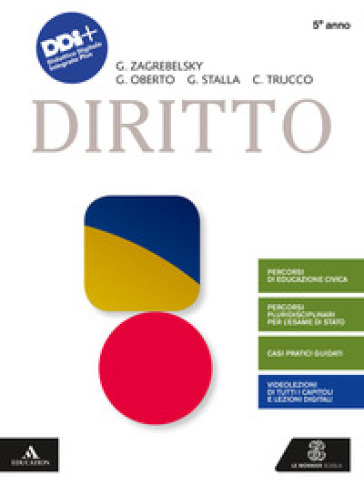 Diritto. Cittadini del mondo. Per il 2° biennio degli Ist. tecnici e professionali. Con e-book. Con espansione online - Gustavo Zagrebelsky - Giacomo Oberto - Giacomo Maria Stalla - Cristina Trucco