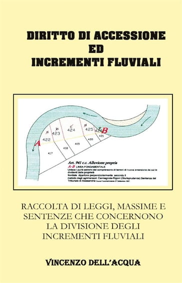 Diritto di accessione ed incrementi fluviali - Geom. Vincenzo Dell