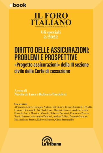 Diritto delle assicurazioni: problemi e prospettive - Roberto Pardolesi - Nicola De Luca