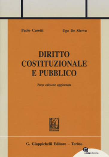 Diritto costituzionale e pubblico - Paolo Caretti | 