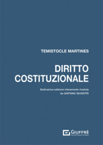 Diritto costituzionale - Temistocle Martines