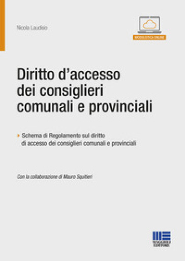 Diritto d'accesso dei consiglieri comunali e provinciali - Nicola Laudisio