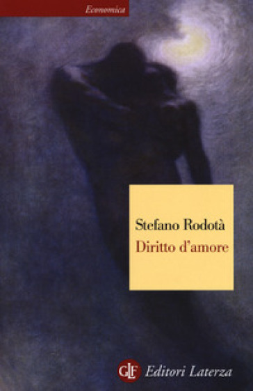 Diritto d'amore - Stefano Rodotà