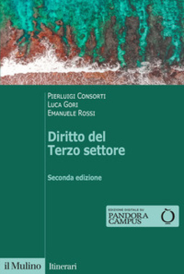 Diritto del terzo settore - Pierluigi Consorti - Luca Gori - Emanuele Rossi